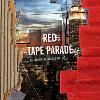 Red Tape Parade