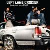 Left Lane Cruiser