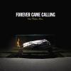 Forever Came Calling