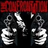 Confrontation, The