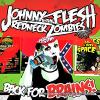 Johnny Flesh and The Redneck Zombies