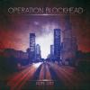 Operation Blockhead